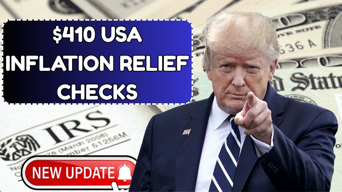 $410 USA Inflation Relief Checks 2026
