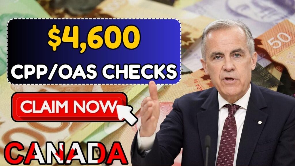 $4,600 CPP/OAS Checks 2026