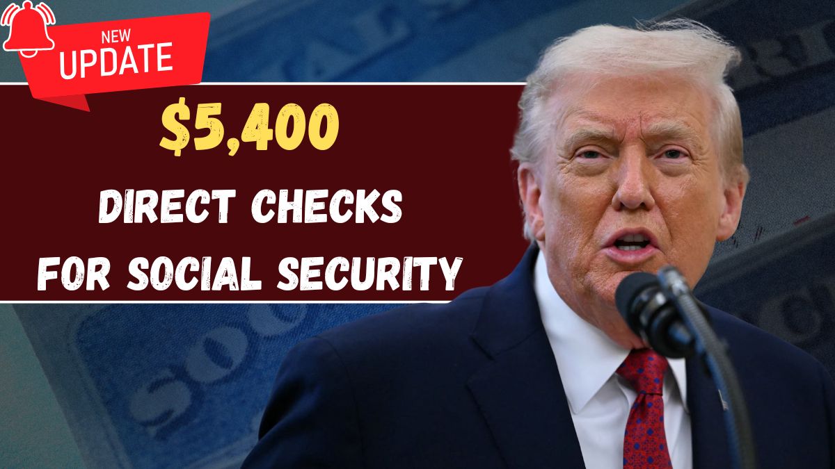$5,400 Direct Checks For Social Security Beneficiaries In December 2025