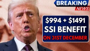 $994 + $1491 SSI Benefit Coming On 31st December 2025 – Changes In Payment Date