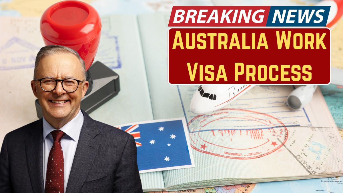 Australia Work Visa Process January 2026
