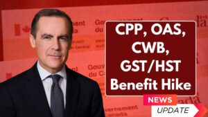 ⁠CPP, OAS, CWB, GST/HST Benefit Hike From 2026 – Check Payment Date & Amount