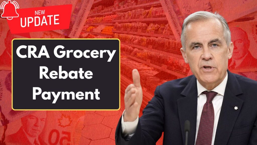 CRA Grocery Rebate Payment 2026 : Check Status & Eligibility