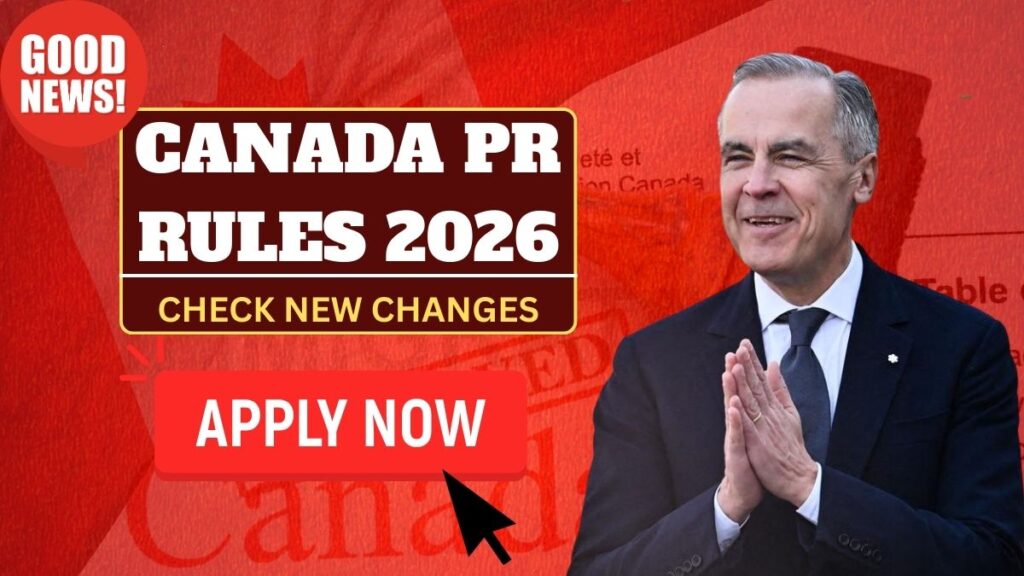 Canada PR Rules 2026 : Check New Changes & Challenges