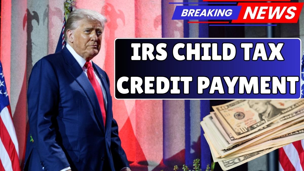 IRS Child Tax Credit Payment In 2026